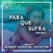 Para Que Sufra (Mijangos Afro House Mix) artwork