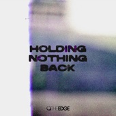 Holding Nothing Back artwork