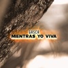 Mientras Yo Viva - Single