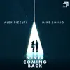 Stream & download Never Coming Back - Single