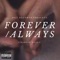 Forever/Always - Charlie Blacc lyrics