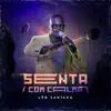 Senta Com Calma (Ao Vivo) - Single album lyrics, reviews, download