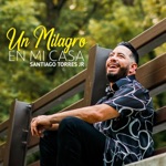 Un Milagro en mi Casa