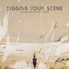 Digging Your Scene - Single
