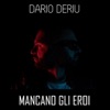 Mancano gli eroi - Single