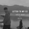 Letter To My Ex (feat. Positive) - Single album lyrics, reviews, download