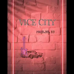 Vice City - Single by MC KC album reviews, ratings, credits