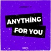 Anything for You - Single