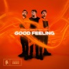 Good Feeling - Single