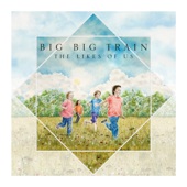 Big Big Train - Light Left in the Day