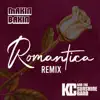 Romantica (Makin Bakin Remix) - Single album lyrics, reviews, download