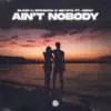 Stream & download Ain't Nobody (Loves Me Better) [feat. Jessy] - Single