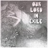 Our Lord In Exile