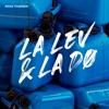 La Lev & La Dø - Single