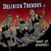 Delirium Tremens - Death Academy