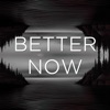 Better Now - Single