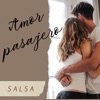 Amor Pasajero - Salsa Version (Remix)