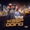 Keep Going (feat. Miles Minnick) - RIK MONTERO lyrics