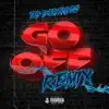 Go Off Remix - Single album lyrics, reviews, download