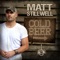 Cold Beer (feat. The Lacs) - Matt Stillwell lyrics