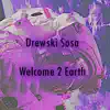 Welcome 2 Earth (Instrumental) [Instrumental] - Single album lyrics, reviews, download