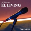 El Living, Vol. 1