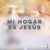 Mi Hogar - Mi Hogar Es Jesús