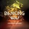 Dancing Wolf - Single
