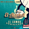 Quién Le Dió Mi Número Al Alcohol (El Alcohol) - Single