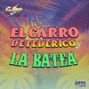 El Carro de Federico/La Batea - Single