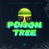 Poison Tree - Single