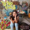 Ya No Vives En Mí - Single