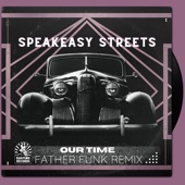 Our Time (feat. Pdrito Erazo) [Father Funk Remix] artwork
