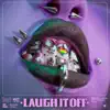Laugh It Off - Single album lyrics, reviews, download