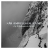 Når himmelen faller ned - Single