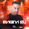 Léo Costa - Imagina Eu