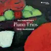 Stream & download Rachmaninov: Piano Trios