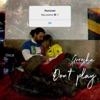 Don't Play - Single