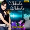 Chhule Chhule (From 