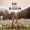 De vuestras manos - Single