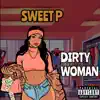 Dirty Woman - Single album lyrics, reviews, download