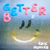 Get Better - Single