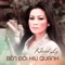 Bên Đời Hiu Quạnh - Khánh Ly lyrics