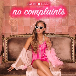 Jayme Lynne - No Complaints - 排舞 編舞者