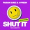 Shut It (feat. Cassie Rytz) - J-Fresh & Fabian Dubz lyrics