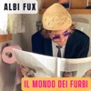 Il Mondo dei Furbi - Single