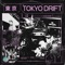 Tokyo Drift - coka030 lyrics
