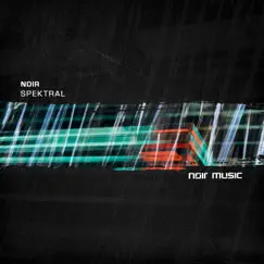 Spektral - Single by Noir album reviews, ratings, credits