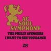 I Want To See You Dance / The Philly Avengers - Single