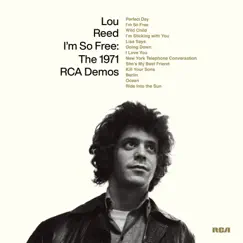 I'm So Free: The 1971 RCA Demos by Lou Reed album reviews, ratings, credits